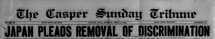 19240601-Headline-Japan-pleads-removal-of-discrimination---casper-daily